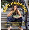 Home & Wellness Abrams Books | Body Harmony: Nourishing, Plant-Based Recipes For Intuitive Eating