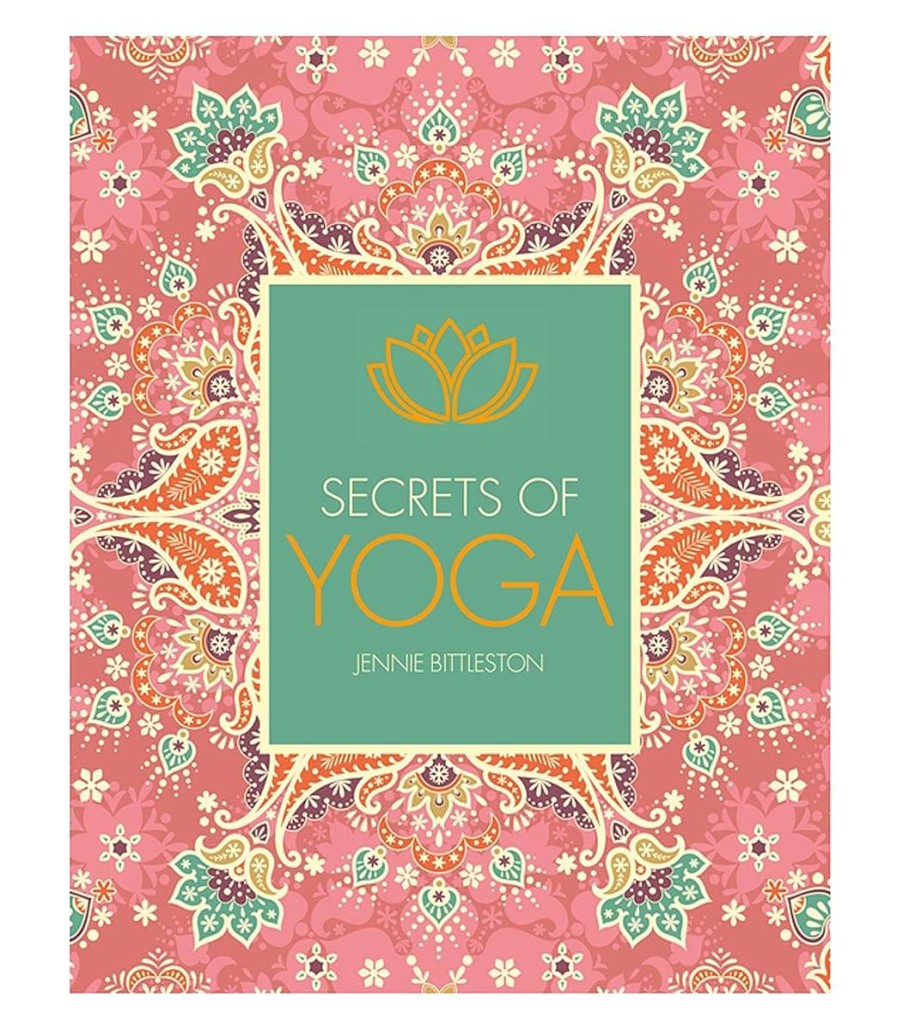 Home & Wellness Quarto Books | Secrets Of Yoga