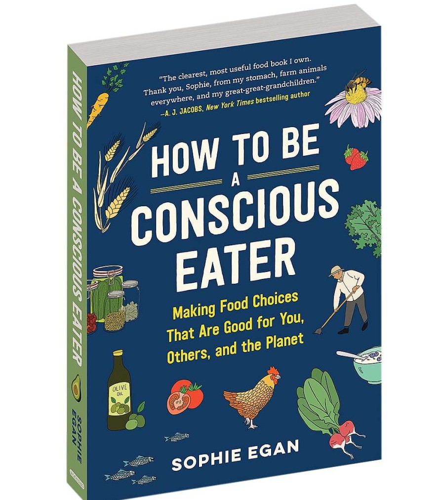 Home & Wellness Workman Publishing | How To Be A Conscious Eater